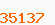 35137