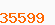 35599