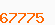 67775